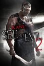 Los Ojos del Mal 2 (See No Evil 2)