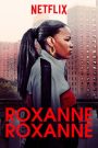 Roxanne, Roxanne