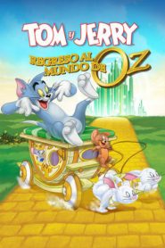 Tom y Jerry: Regreso al mundo de OZ