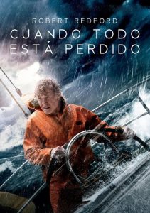 Cuando todo está perdido (All Is Lost)