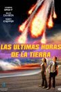 Las ultimas horas de la Tierra