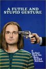 Un Gesto Estupido e Inutil