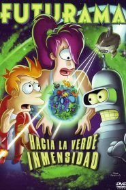 Futurama: en el lejano y salvaje verde