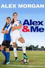 Alex y yo (Alex & Me)