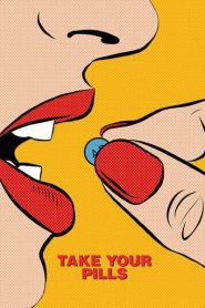 Toma Tus Pastillas (Take Your Pills)