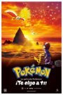 Pokémon ¡Te elijo a ti!(Gekijo-ban Poketto Monsuta Kimi ni kimeta)