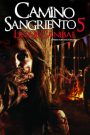 Camino Hacia El Terror 5: Límite Sangriento / Camino sangriento 5 / Wrong Turn 5 Bloodlines