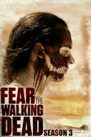 Fear the Walking Dead: Temporada 3