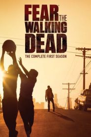 Fear the Walking Dead: Temporada 1