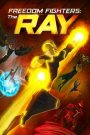 Luchadores por la libertad: el rayo (Freedom Fighters: The Ray)