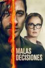 Malas Decisiones / Burning Shadow