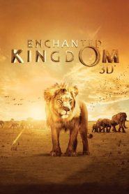 Enchanted Kingdom 3D