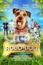 Mi Perro Es Un Robot  / Robo-Dog