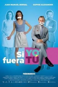 Si yo fuera tu