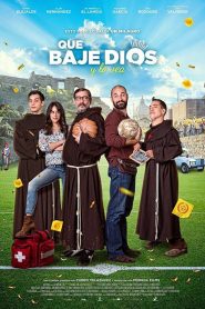 Que baje Dios y lo vea 2018