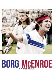 Borg McEnroe. La película 2017