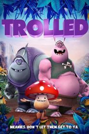 Trolled 2018