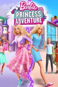 Barbie: Princess Adventure 2020