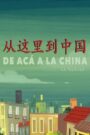 De acá a la China 2018