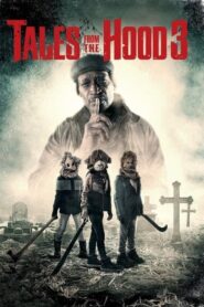 Tales from the Hood 3 2020