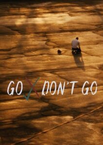 Go Don’t Go 2020