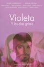 Violeta y los días grises 2020