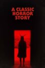 La clásica historia de terror 2021