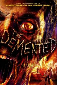 The Demented 2013