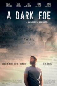 A Dark Foe 2021