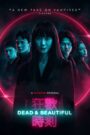Dead & Beautiful 2021