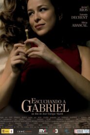 Escuchando a Gabriel 2007