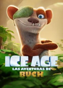 Ice Age: Las aventuras de Buck 2022