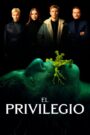 El privilegio 2022