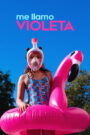 Me llamo Violeta 2019