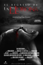 El Regreso de La Llorona 2021