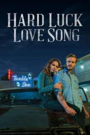 Hard Luck Love Song 2021