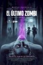 El último zombi 2021