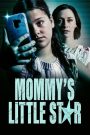 Mommy’s Little Star 2022